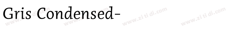 Gris Condensed字体转换